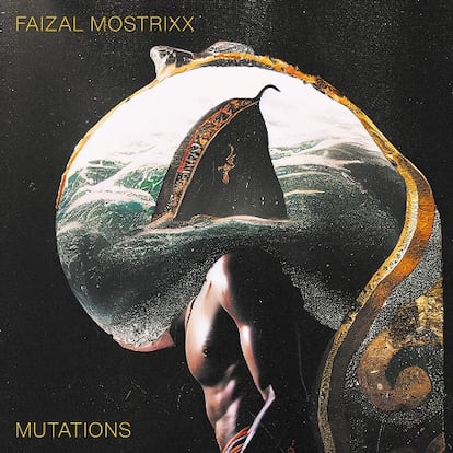 Faizal Mostrixx. Mutations. Glitterbeat.